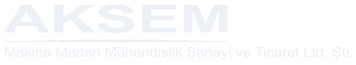AKSEM Makina Maden Mühendislik Sanayi ve Ticaret Ltd. Şti.